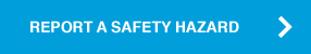 Report a Safety Hazard Button